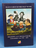Soldaten aus Mecklenburg : Lebensbilder von 1701 bis 1871.