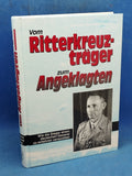 From Knight's Cross recipient to defendant. How the victors tried to dishonor a German general.