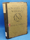 From Bonaparte's entourage. From Elba to Waterloo. Notes on the private life and government of Napoleon in 1815.