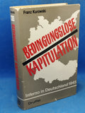 Bedingungslose Kapitulation : Inferno in Deutschland 1945