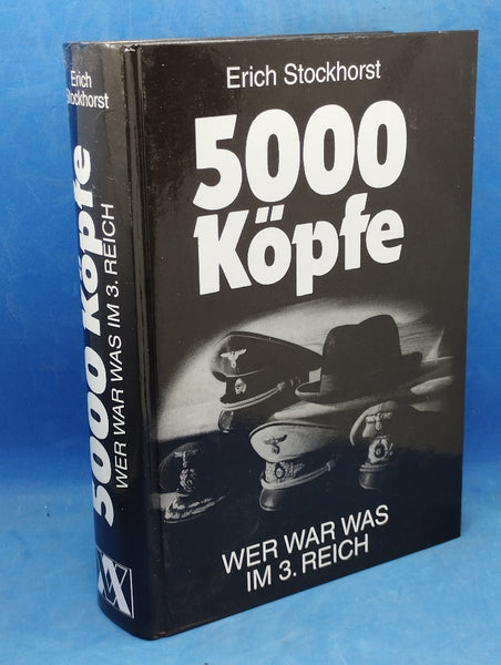 5000 Köpfe. Wer war was im 3. Reich