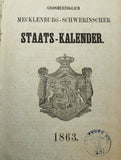 Grosherzoglich Mecklenburg - Schwerinscher Staats - Kalender 1863. Acht und Achtzigstes Jahr.Theil 1+2,so komplett. Theil I: Personal - Staat.Theil II: Statistisch - topographisches Jahrbuch des Grosherzogthums Mecklenburg - Schwerin.