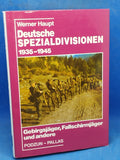 Deutsche Spezialdivisionen 1935-1945. Gebirgsjäger, Fallschirmjäger und andere.