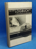 Aus dem Logbuch des I. Wachoffiziers U 66. Auszüge aus Briefen u. Tagebuchblättern.