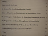 Military history sheets. Code name Hansa. The bunkers in the planned headquarters of the OKH in Giessen.