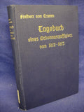 Diary of an orderly officer from 1812-1813, and about his later civil service until 1848.
