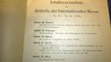 Konvolut von 11 Beiheften der Internationale Revue über die gesamten Armeen und Flotten des Jahres 1905 in einem Band gebunden. Aus dem Inhalt: Kaisermanöver der deutschen Flotte und Armee 1904, Winterfeldzüge, Englische Kriegsflotte 1904/05,