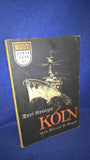 History of German Warships, Volume 9: Drei Kreuzer Köln. Rare!