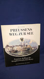 Preussens Weg zur See. Pommern, die Wiege der Königlich-Preussischen Marine.