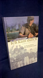 I got through - reports from a German Wehrmacht tank soldier.