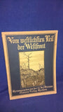 Vom westlichen Teil der Westfront. 346 Wirklichkeitsaufnahmen herausgegeben von der 52. Infanterie-Division.