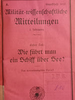 Sammelband Militär-Wissenschaftliche Mitteilungen, 1922: Befestigungen/Verbundene Waffen/Kampfmittel Flugzeug/Kavallerie und weitere Aufsätze.