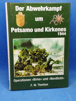 Der Abwehrkampf um Petsamo und Kirkenes 1944. Operation Birke und Nordlicht.