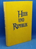 Das Heer und die Republik. Quellen zur Politik der Reichswehrführung 1918 bis 1933.