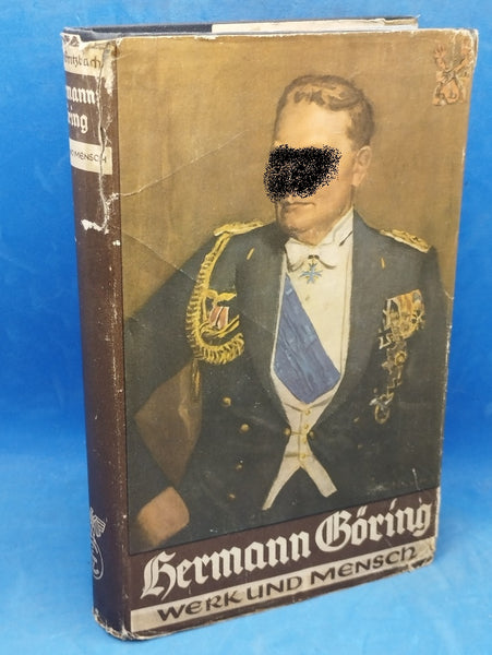 Hermann Göring. Werk und Mensch.