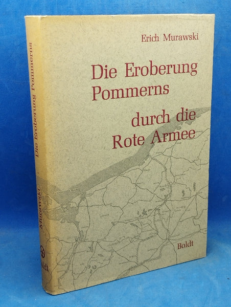 Die Eroberung Pommerns durch die Rote Armee