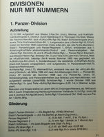 Die gepanzerten und motorisierten deutschen Grossverbände 1935-1945: Divisionen und selbständige Brigaden 1935-1945