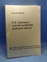 T.E. Lawrence und der arabische Aufstand 1916/1918