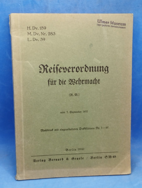 H.Dv. 159. Reiseverordnung für die Wehrmacht.