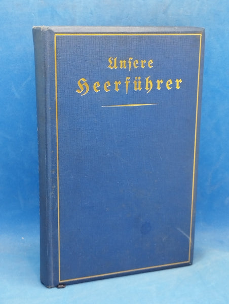 Unsere Heerführer im Weltkriege 1914/16.