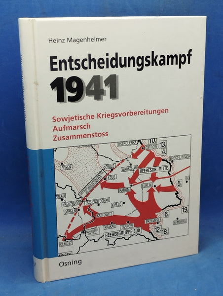 Entscheidungskampf 1941: Sowjetische Kriegsvorbereitungen - Aufmarsch - Zusammenstoss