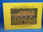 Die Revue der kurhannoverschen Armee bei Bemerode 1735 - Eine kulturgeschichtliche und heerskundliche Betrachtung zu einem Gemälde von J. F. Lüders.