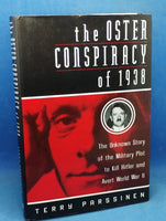 The Oster Conspiracy of 1938: The Unknown Story of the Military Plot to Kill Hitler and Avert World War II