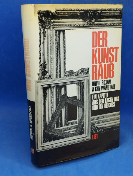 Der Kunstraub - Ein Kapitel aus den Tagen des Dritten Reiches