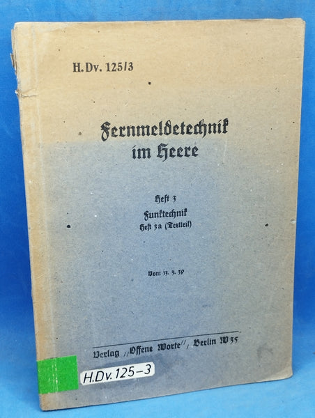 H.Dv. 125/3 Fernmeldetechnik im Heere. Funktechnik (Textteil).