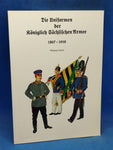 Die Uniformen der Königlich Sächsischen Armee 1867-1918