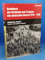 Handbuch der Verbände und Truppen des deutschen Heeres 1914 - 1918 - Infanterie, Band 2: Reserve- und Landwehr-Infanterie.