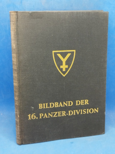 Bildband Der 16. Panzer-Division 1939-1945. – Zeughaus Braun