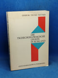 Die Tschechoslowakische Legion in Russland. Ihre Geschichte und Bedeutung bei der Entstehung der 1. Tschechoslowakischen Republik.