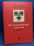 Die Eichenlaubträger 1940-1945 Band 1: A-K