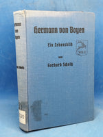 Hermann von Boyen. Der Begründer der allgemeinen Wehrpflicht. Der Mann und sein Werk.