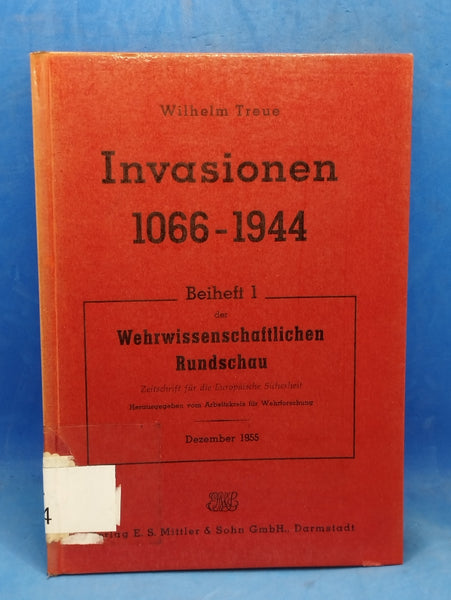 Invasionen 1066-1944. Eine Studie zur Geschichte des amphibischen Krieges.