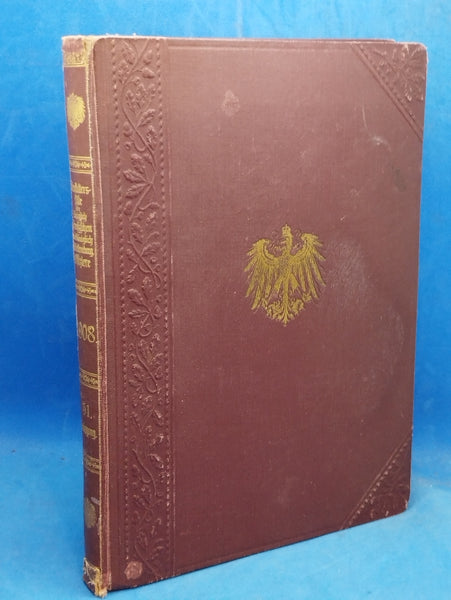 Dienstalters-Liste der Offiziere der königlich Preußischen Armee und des XIII. (königlich Württembergischen) Armeekorps und den Kaiserlichen Schutztruppen 1908.