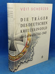 Die Träger des Deutschen Kreuzes in Gold Luftwaffe 1941-1945