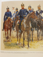 Kaiser's Army In Color: Uniforms of the Imperial German Army as Illustrated by Carl Becker 1890-1910