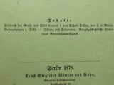Beiheft zum Militär-Wochenblatt, 2.Heft, 1878. Aus dem Inhalt: Festung und Feldarmee/ Friedrich der Große und Fürst Leopold I. von Anhalt-Dessau.