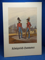 Königreich Hannover, nach altkolorierten Lithographien um 1840 aus der Sammlung Sämtliche Truppen von Europa.