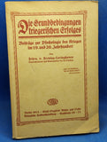 Die Grundbedingungen kriegerischen Erfolges. Beiträge zur Psychologie des Krieges im 19. und 20. Jahrhundert.