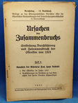 Ursachen des Zusammenbruchs: Entstehung, Durchführung und Zusammenbruch der Offensive von 1918; Heft 3: Gutachten des Geheimrat Delbrück: Die Offensive im Jahre 1918/Ausführungen im Anschluß des Gutachtens Obersten Schwertfeger