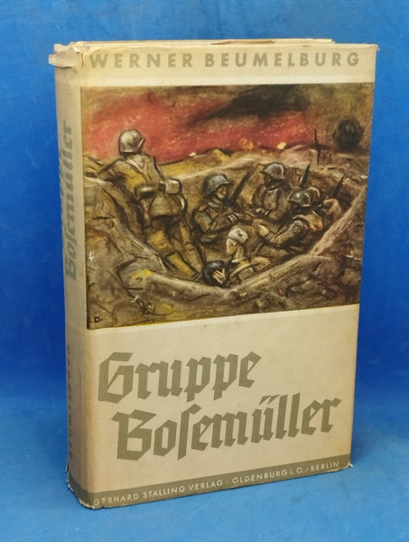 Gruppe Bosemüller – Der Roman des Frontsoldaten