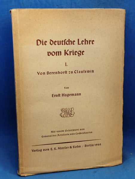 Berenhorst zu Clausewitz. Die deutsche Lehre vom Kriege