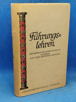 Führungslehren. Selbstzeugnisse großer Soldaten von Friedrich Wilhelm I. bis Schlieffen.