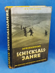 Afrikanische Schicksalsjahre - Geschichte des Deutschen Afrika-Korps unter Rommel