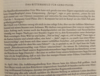Stationen eines Lebens in Krieg und Frieden - Zeitgeschichtliches Zeugnis des SS-Sturmbannführers und Ritterkreuzträgers der Leibstandarte SS Adolf Hitler
