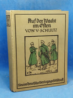 Auf der Wacht im Osten. Eine Erzählung aus dem Völkerkriege 1914-1915.