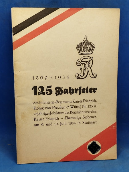 125-Jahrfeier des Infanterie-Regiments Kaiser Friedrich, König von Preußen (7. Württembergisches) Nr. 125 und 25jähriges Jubiläum des Regimentsvereins Kaiser Friedrich-Ehemalige Siebener.
